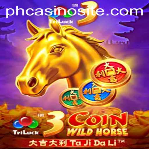 A Deep Dive into 3CoinWildHorse on All PH Casino Sites
