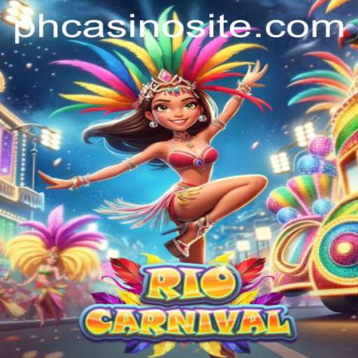 Experience the Vibrant Excitement of RioCarnival on All PH Casino Sites